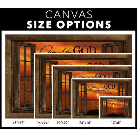"Give It To God And Go To Sleep" wall art canvas featuring cross, sunset, and wooden window frame design / size options.