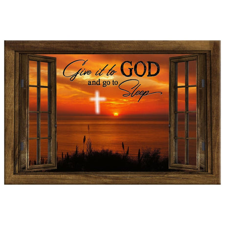 Christian wall decor with cross sunset scene, wooden window frames, and "Give It To God And Go To Sleep" saying.