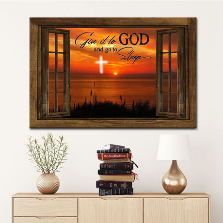 "Give It To God And Go To Sleep" Christian wall art canvas with cross at sunset and wooden window frames.