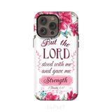 But the Lord stood with me and give strength 2 Timothy 4:17 phone case iPhone 14 Pro Max / Tough