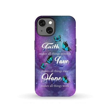 Butterfly faith makes all things possible Christian phone case iPhone 13 / Tough