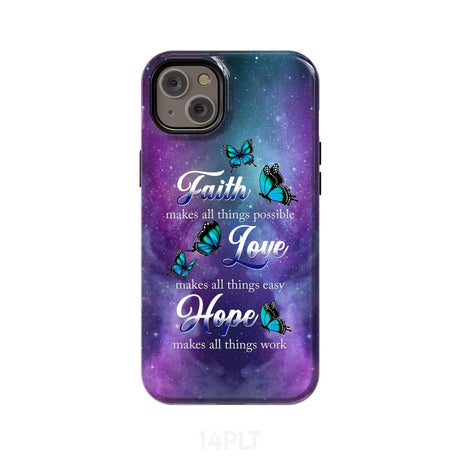 Butterfly faith makes all things possible Christian phone case iPhone 14 Plus / Tough