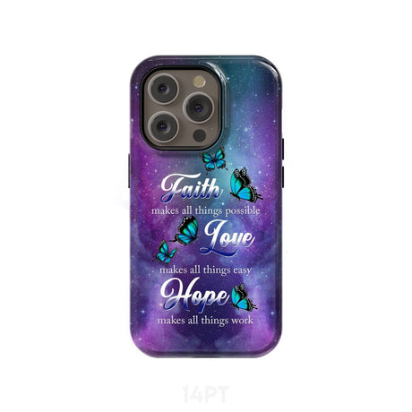 Butterfly faith makes all things possible Christian phone case iPhone 14 Pro / Tough