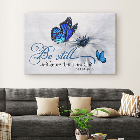 Bible Verse Wall Decor, Be still and know that I am God Psalm 46:10 Butterfly flower wall art canvas