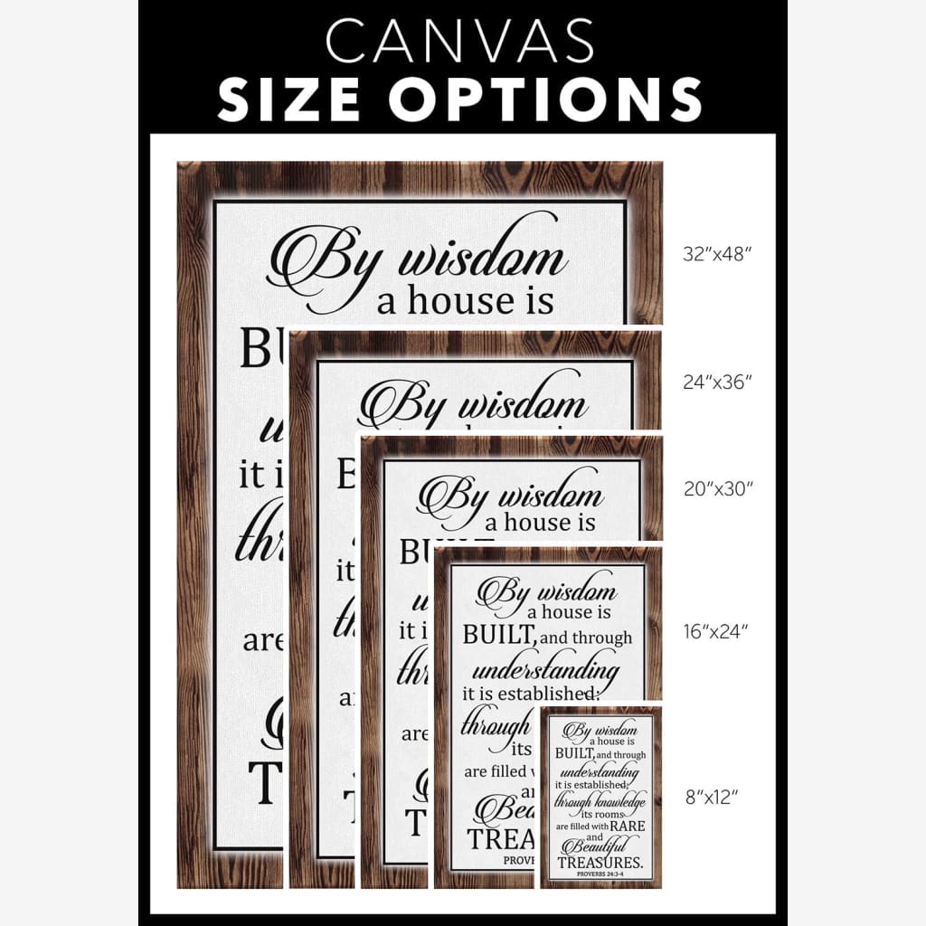 Bible verse wall art canvas with Proverbs 24:3-4, "By Wisdom A House Is Built," rustic design, perfect for Christian gifts / size options.