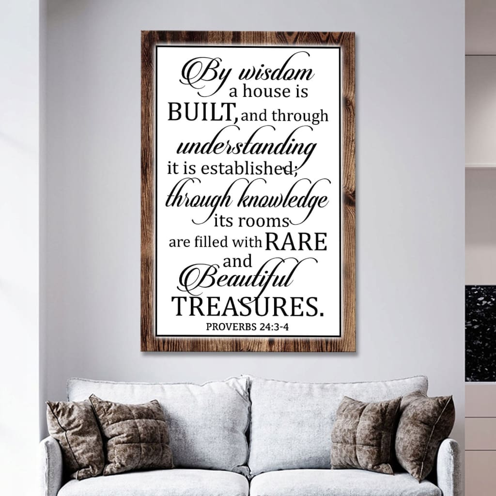 Bible verse wall art with Proverbs 24:3-4, "By Wisdom A House Is Built," rustic Christian canvas, ideal for home decoration / Brown.