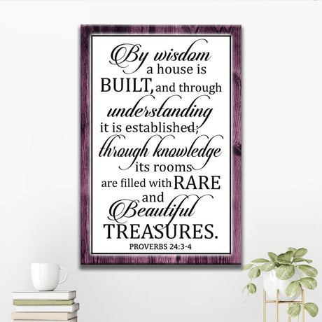 Scripture wall art featuring Proverbs 24:3-4, "By Wisdom A House Is Built," in rustic style, great for Christian homes / Purple.