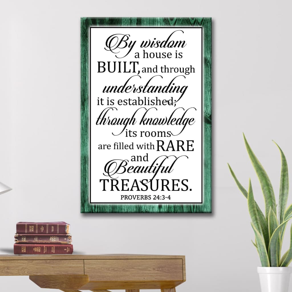 Rustic Christian wall decor with Proverbs 24:3-4, "By Wisdom A House Is Built," perfect for Scripture-inspired homes / Teal.