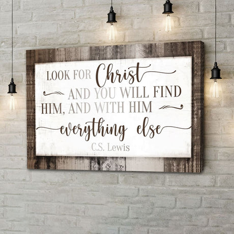 Christian wall art canvas print featuring C.S. Lewis's quote "Look for Christ," ideal for faith-based home decor / Brown.