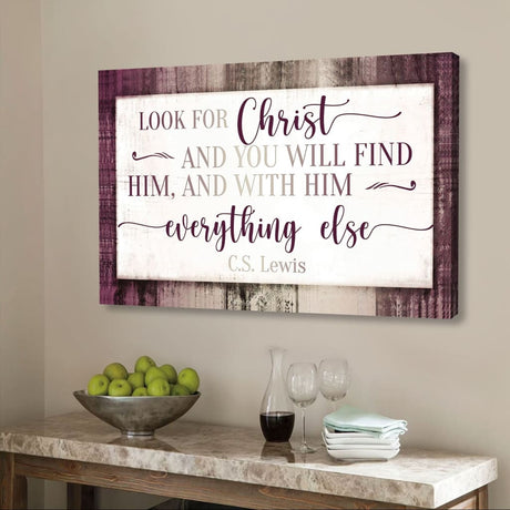 C.S. Lewis wall art with "Look for Christ and you will find Him," perfect Christian gift and inspirational decor / Purple.