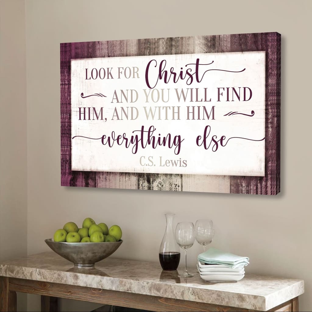 C. S. Lewis wall art: look for Christ and you will find Him canvas print Purple / 12 x 8