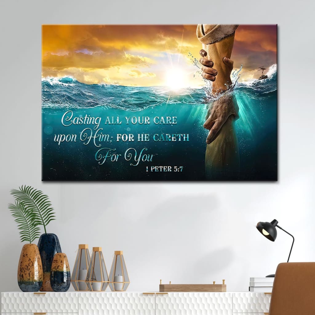 Casting all your care upon Him 1 peter 5:7 KJV canvas print Bible verse wall art
