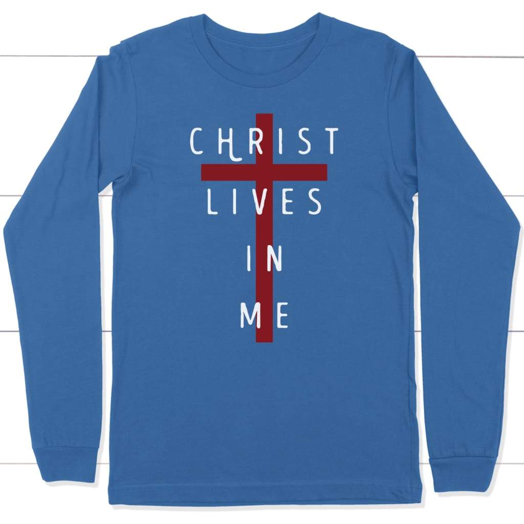 Christ lives in me long sleeve shirt True Royal / S
