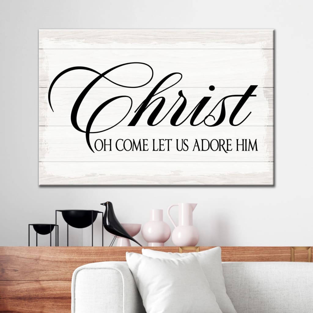 Christian Christmas wall art featuring "Oh Come Let Us Adore Him," perfect faith-based holiday decor and gifts.