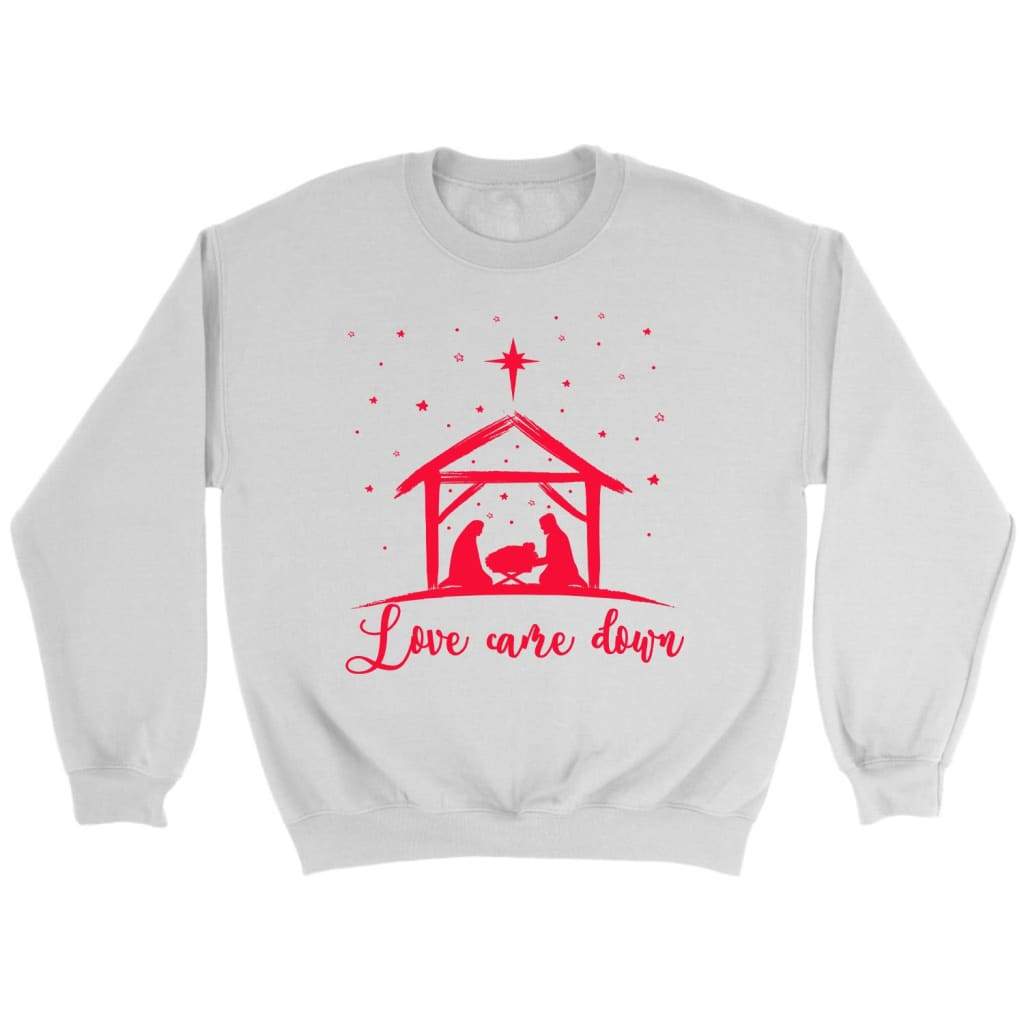 Christian Christmas gifts: Love came down Jesus born sweatshirt White / S