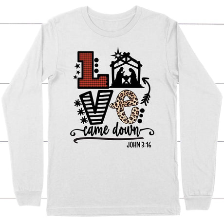 Christian Christmas gifts - Love came down John 3:16 Christmas long sleeve t-shirt White / S
