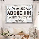 Christian Christmas wall art featuring "O Come Let Us Adore Him," perfect faith-based holiday home decor.