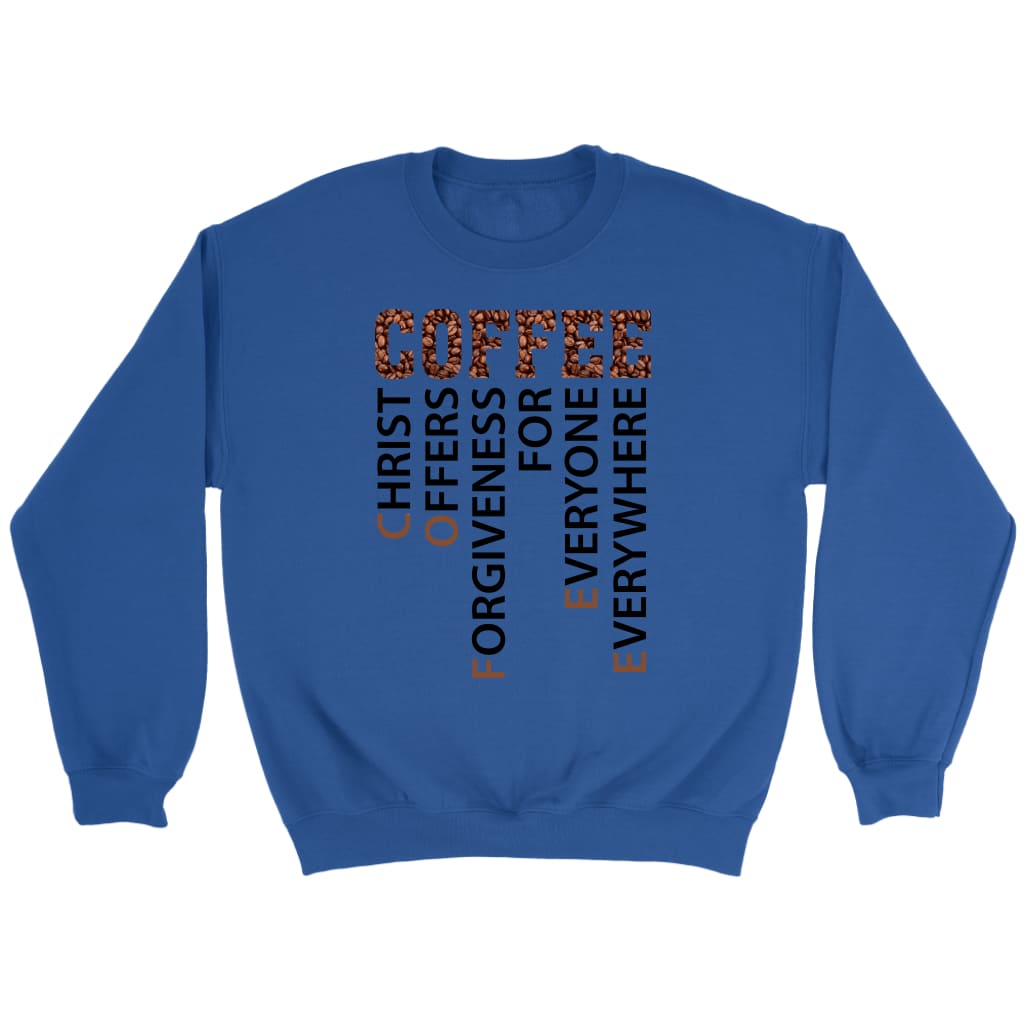 Christian coffee definition Christian sweatshirt Royal / S