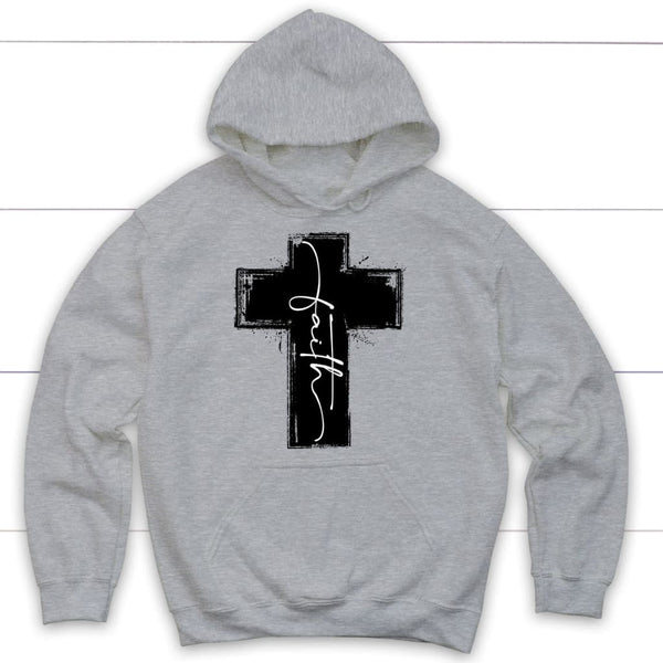 Faith Cross Hoodie Faith Apparel Hoodies Christian Gifts Christ Follower Life