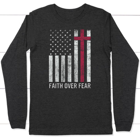 Christian Patriotic Apparel: Faith over fear USA flag long sleeve shirt Dark Grey Heather / S