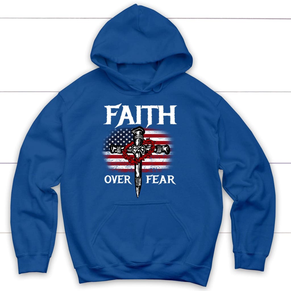 Christian Patriotic Faith over fear American flag Christian hoodie Royal Blue / S