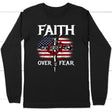 Christian Patriotic Faith over fear American flag Christian long sleeve t-shirt Black / S