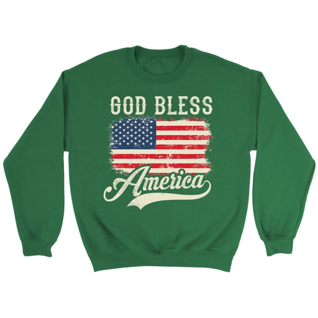 Christian Patriotic sweatshirts: American flag God bless America sweatshirt Irish Green / S