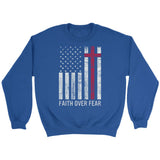 Christian Patriotic Sweatshirts: Faith over fear USA flag sweatshirt Royal / S