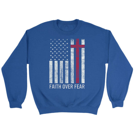 Christian Patriotic Sweatshirts: Faith over fear USA flag sweatshirt Royal / S