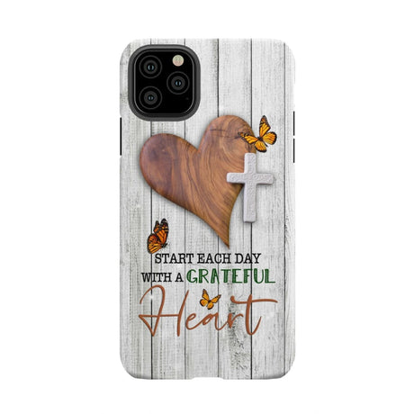 Christian phone case: Start each day with a grateful heart iPhone 11 Pro Max / Tough Case