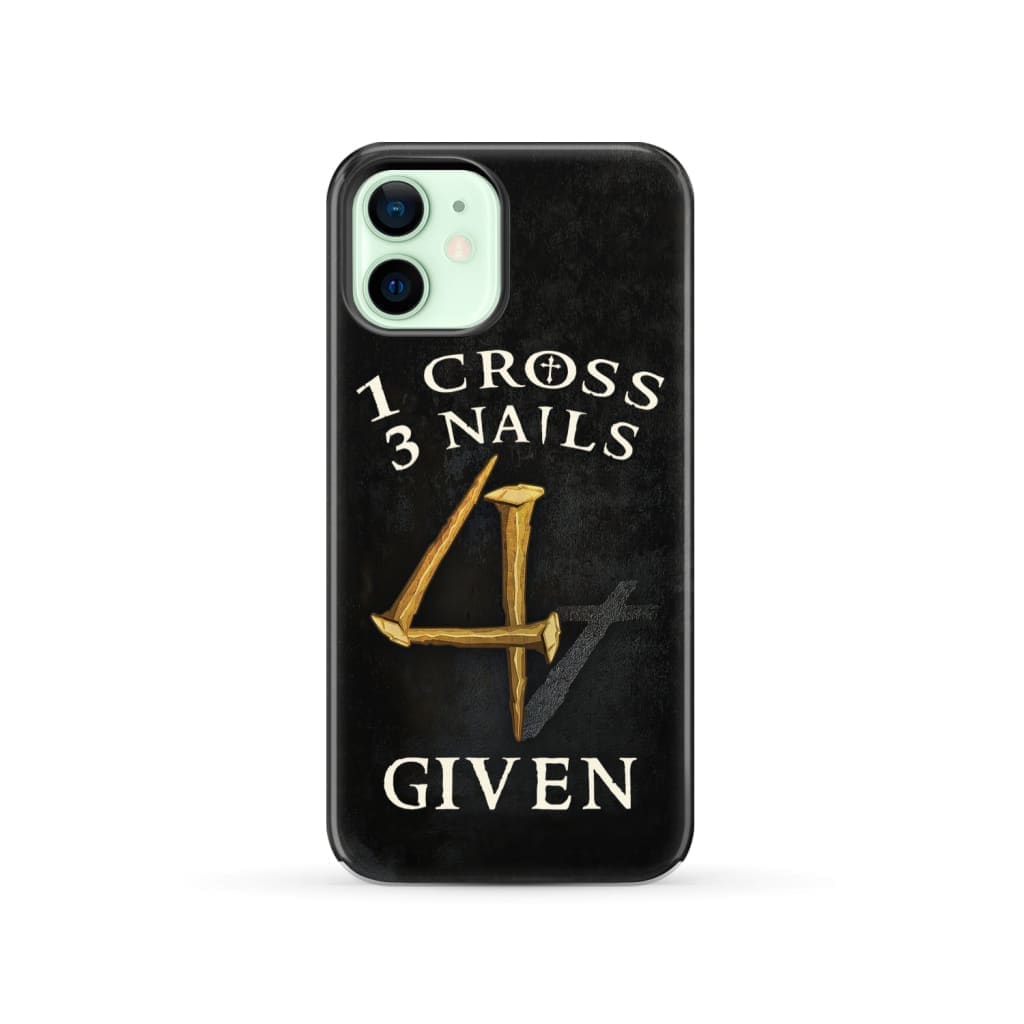 Christian phone cases: 1 Cross 3 Nails 4Given case gifts iPhone 12 / Tough