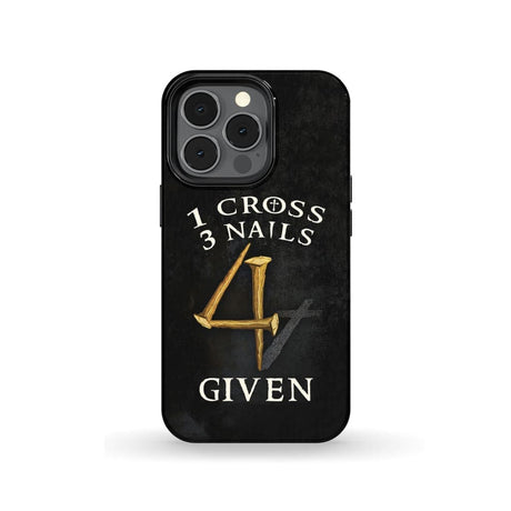 Christian phone cases: 1 Cross 3 Nails 4Given case gifts iPhone 13 Pro / Tough