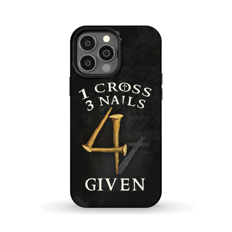 Christian phone cases: 1 Cross 3 Nails 4Given case gifts iPhone 13 Pro Max / Tough