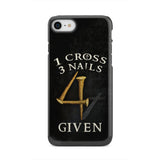 Christian phone cases: 1 Cross 3 Nails 4Given case gifts iPhone 8 / Tough