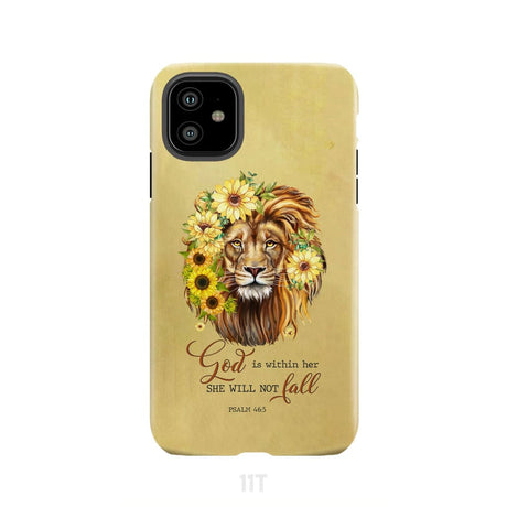 Christian phone cases: God is within her she will not fall sunflower lion case iPhone 11 / Tough