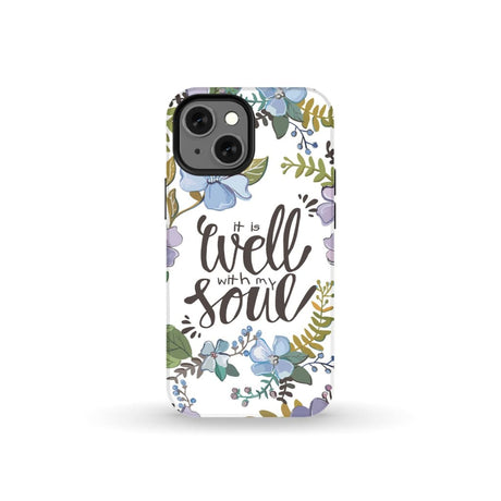 Christian phone cases: It well with my soul case iPhone 13 Mini / Tough