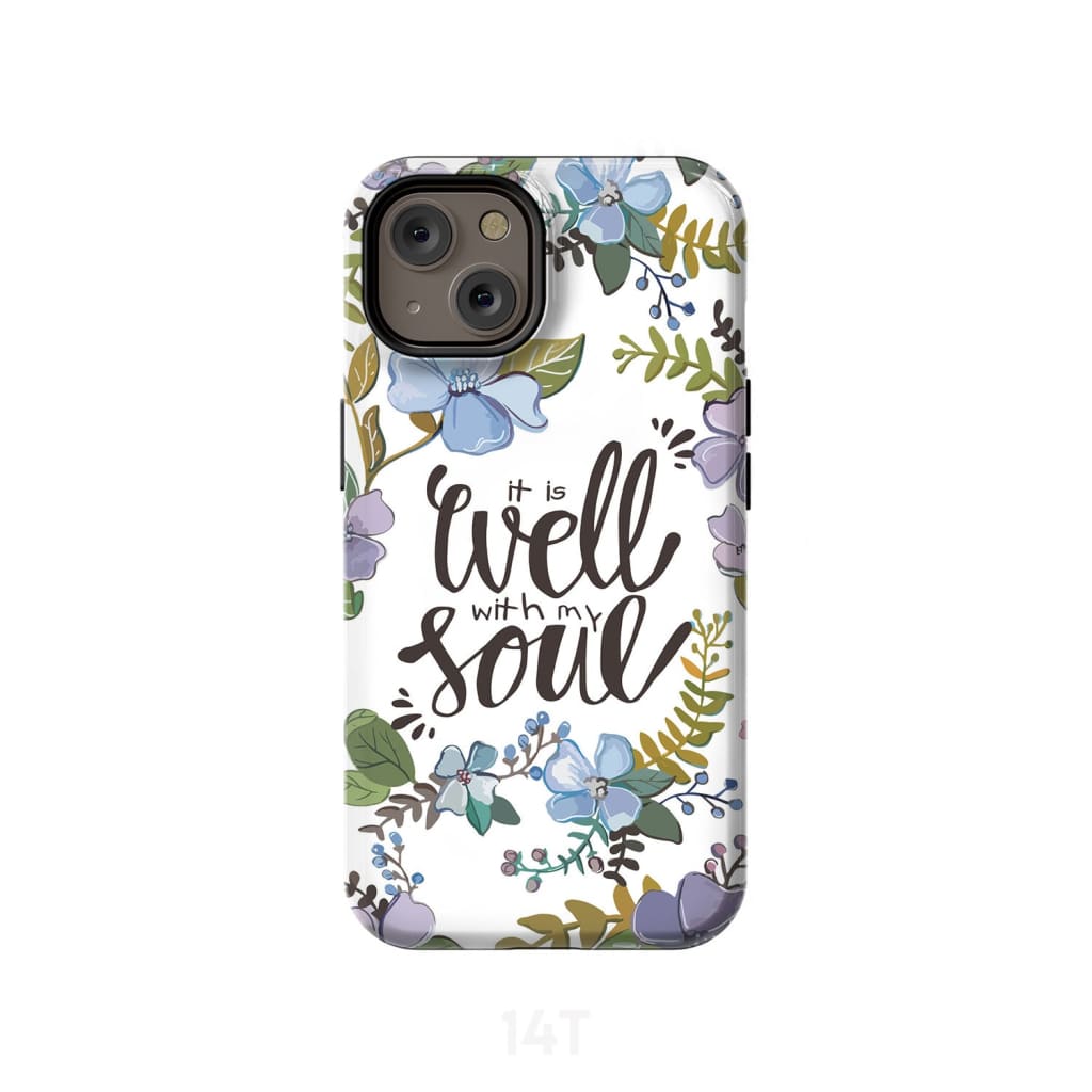 Christian phone cases: It well with my soul case iPhone 14 / Tough