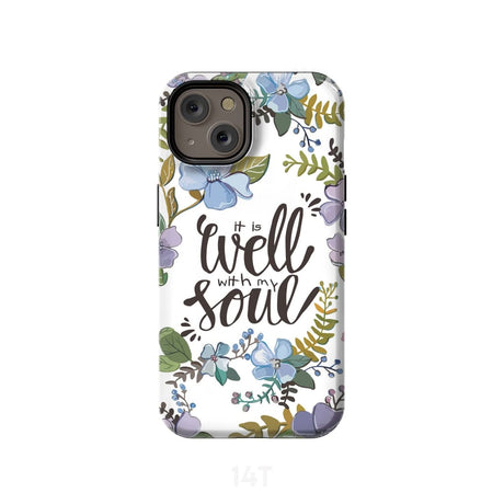 Christian phone cases: It well with my soul case iPhone 14 / Tough