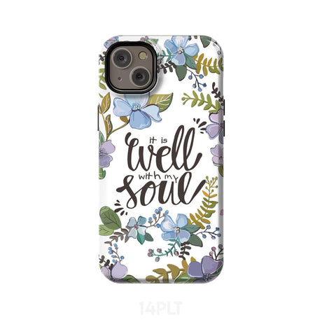 Christian phone cases: It well with my soul case iPhone 14 Plus / Tough