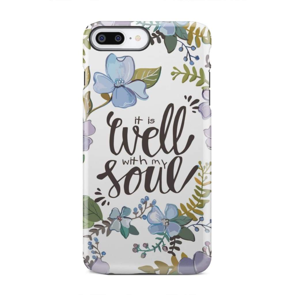 Christian phone cases: It well with my soul case iPhone 7 Plus / Tough