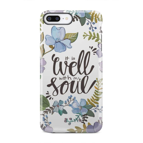 Christian phone cases: It well with my soul case iPhone 8 Plus / Tough