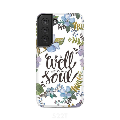 Christian phone cases: It well with my soul case Samsung Galaxy S22 / Tough
