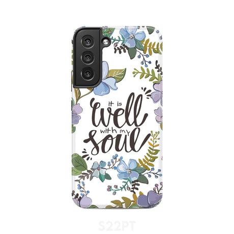 Christian phone cases: It well with my soul case Samsung Galaxy S22 Plus / Tough