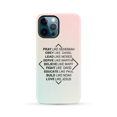 Christian phone cases: Pray like Nehemiah obey Daniel case iPhone 12 Pro Max / Tough