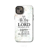 Christian phone cases: Psalm 118:24 ESV This is the day that Lord has made case iPhone 14 Plus / Tough
