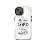 Christian phone cases: Psalm 118:24 ESV This is the day that Lord has made case iPhone 14 / Tough