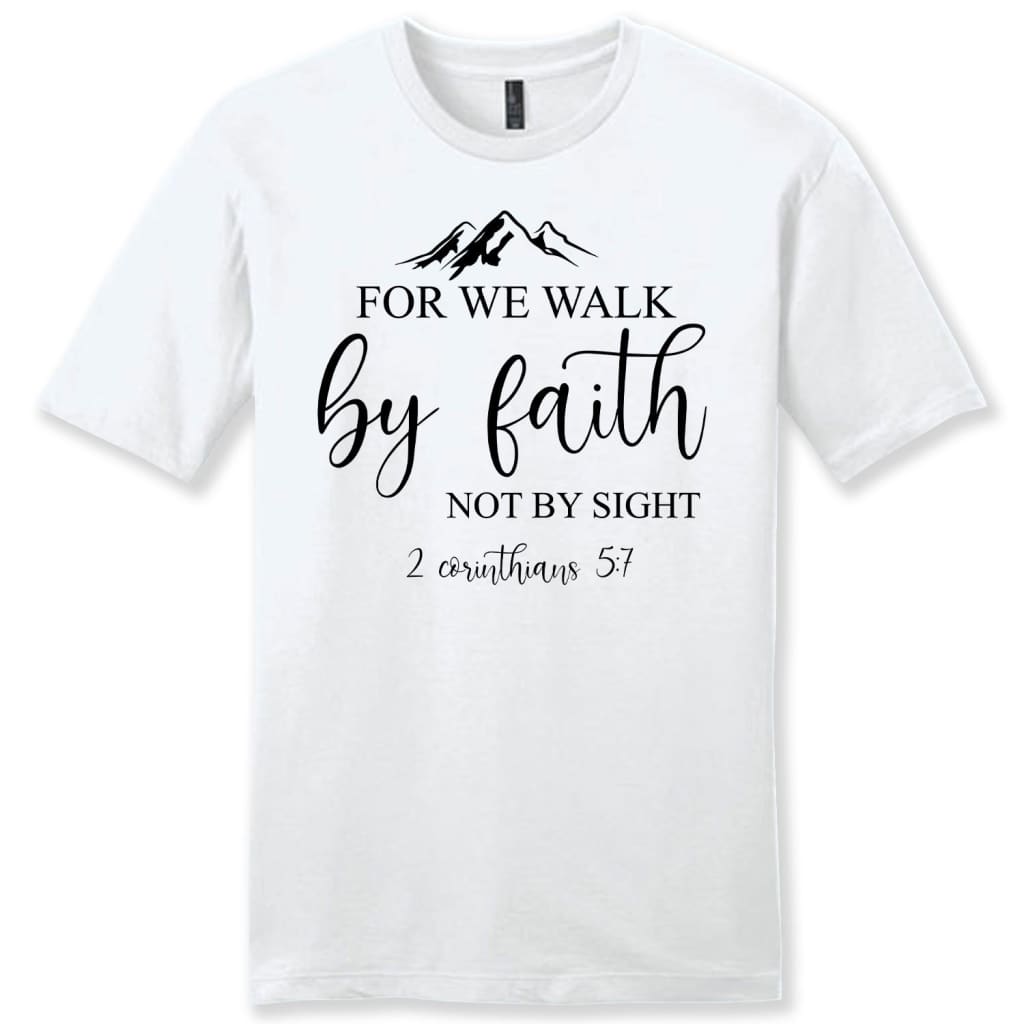 Christian t-shirts: For we walk by Faith not by sight mens t-shirt White / S