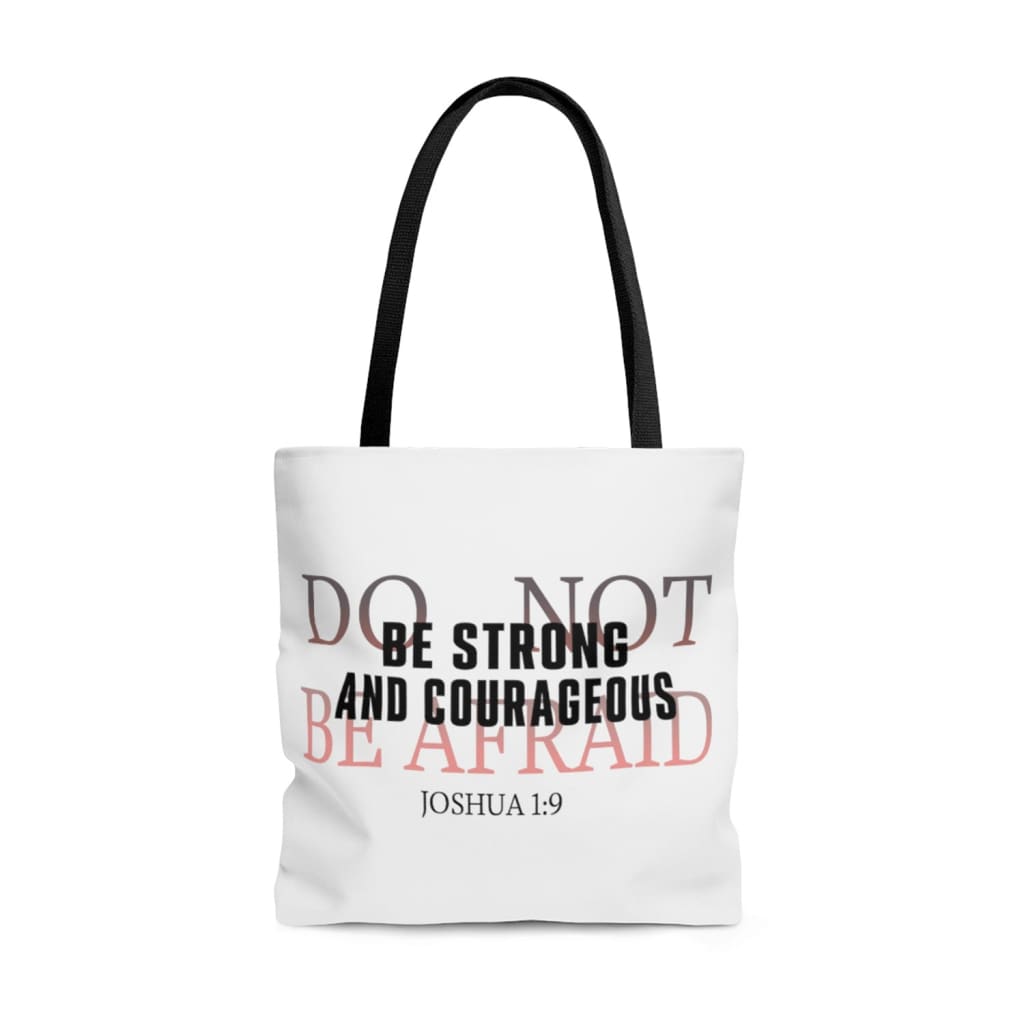 Christian tote bag: Be strong and courageous do not be afraid tote bag 13 x 13
