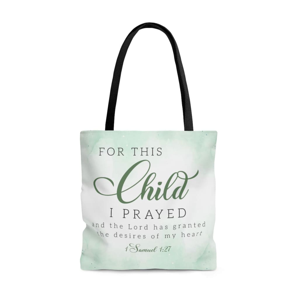 Christian tote bags: 1 Samuel 1:27 For this child I prayed tote bag 13 x 13