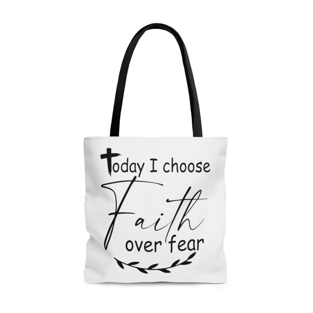 Christian tote bags: Today I choose Faith over fear tote bag 13 x 13